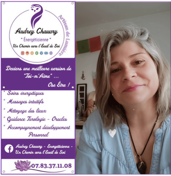 Audrey CHAUVRY - Thérapeute holistique - Soin/Massage/Guidance/Méditation/Nettoyage de lieu/Coupeur de Feu